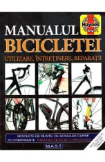 Manualul bicicletei. Utilizare, intretinere, reparatii - James Witts, Mark Storey