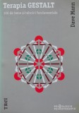 Cumpara ieftin Terapia gestalt. 100 de teme si tehnici fundamentale - 2013 - Dave Mann ($S204)