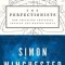 The Perfectionists: How Precision Engineers Created the Modern World