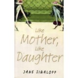 Jane Sigaloff - Like mother, like daughter - 110556