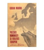 Adrian Marino - Prezente romanesti si realitati europene. Jurnal