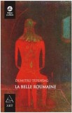 La belle Roumaine - Dumitru tepeneag - Grupul Art