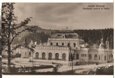 CPIB 22133 - CARTE POSTALA - VATRA DORNEI. PAVILIONUL CENTRAL AL BAILOR, RPR foto