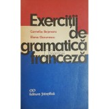 Cornelia Bejenaru - Exercitii de gramatica franceza (Editia: 1974)
