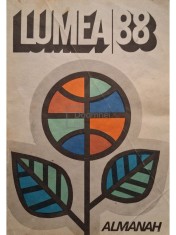 Ilie Olteanu - Almanah Lumea &amp;#039;88 (Editia: 1988) foto