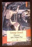 DRUMUL SPRE WIGAN PIER-George Orwell-367544