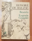 Beatrix / Eugenie Grandet de Honore de Balzac