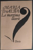 Cumpara ieftin MARIA D. ALBA (MARGINEAN) - LA MARGINEA TACERII (VERSURI, volum de debut - 1992)