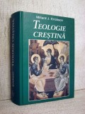 Teologie crestina - Millard J. Erickson