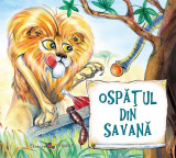 Cumpara ieftin Ospatul din Savana | Cristina Duca