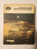 Bertrand Russell - De ce nu s&icirc;nt creștin De ce nu sunt creștin (BPT 1035)