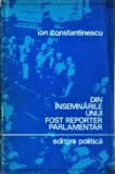 Ion Constantinescu - Din insemnarile unui fost reporter parlamentar. Camera