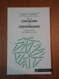 DE LA CHIOSCARI LA VESTERNIZARE-MIC DICTIONAR DE TERMENI ACTUALI - DORIN N. URITESCU