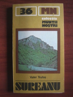 Valert Trufas - Munții Șureanu. Ghid turistic ( cu hartă ) foto