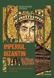 Descoperă istoria. Imperiul bizantin. Imperiul supraviețuiește &icirc;n Orient