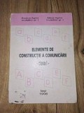 Elemente de constructie a comunicarii pentru clasa 1 - Rodica Agrici, Mihai Agrici