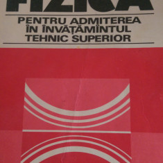 Fizica pt admitere in invatamantul tehnic superior T.Cretu,I.Vierosanu 1979