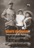 Istorii de sertar - Coord. Lya Benjamin Despre evreii din Romania
