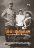 Istorii de sertar: Evreii din Romania - Lya Benjamin (coord.), Editura Hasefer, 2021, Hardcover