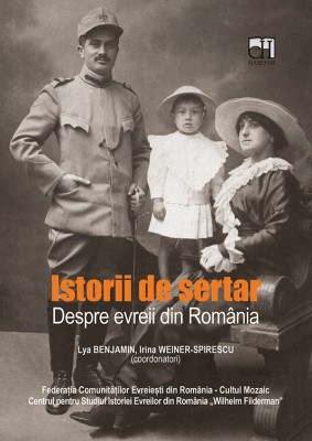 Istorii de sertar - Coord. Lya Benjamin Despre evreii din Romania foto