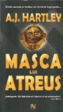 Masca lui Atreus de A. J. Hartley - Roman suspans, Editura Nemira, 2006, 460 pagini, editie colectie