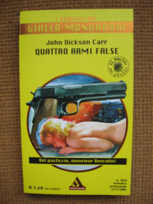 John Dickson Carr - Quattro armi false (in limba italiana) foto