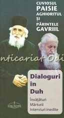 Dialoguri In Duh - Cuviosul Paisie Aghioritul Si Parintele Gavriil