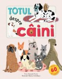 Totul despre caini - Hannah Porter