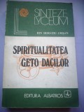 Spiritualitatea geto-dacilor - Ion Horatiu Crisan