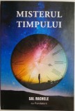 Misterul Timpului - Sal Rachele - Carte Beletristica, Noua/Anticariat