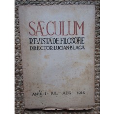 SAECULUM , REVISTA DE FILOSOFIE , DIRECTOR LUCIAN BLAGA ANUL I , IUL-AUG.1943