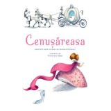 Cenusareasa - Charles Perrault. Ilustratii de Francesca Rossi