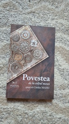 POVESTEA DE LA COLTUL MESEI spusa de CATALIN MAHU foto