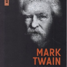 Capitole din autobiografia mea | Mark Twain