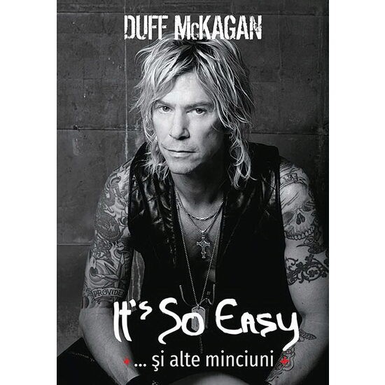 It&#039;s So Easy... si alte minciuni - Duff McKagan