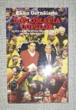 Calin Cernaianu - Diplomatia lupilor