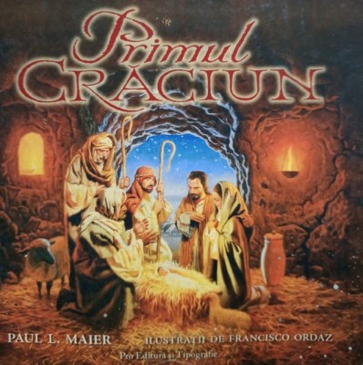 Paul L. Maier - Primul Craciun (Editia: 2006) foto