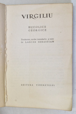 BUCOLICE GEORGICE de VIRGILIU , 1964 foto