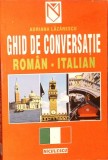 GHID DE CONVERSATIE ROMAN-ITALIAN-ADRIANA LAZARESCU-281184