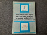 ANTON MURESAN - PROBLEME DE ALGEBRA SI ANALIZA MATEMATICA * ADMITERE 1981-1990