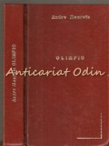 Cumpara ieftin Olympio sau viata lui Victor Hugo - Andre Maurois, biografie, 1983, editura Univers, 620 pagini