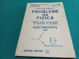 PROBLEME DE FIZICĂ PENTRU LICEE,BACALAUREAT ȘI ADMITERE &Icirc;N FACULTĂȚI *ELECTRICITATE* ANATOLIE HRISTEV *1992 * 4 2 4