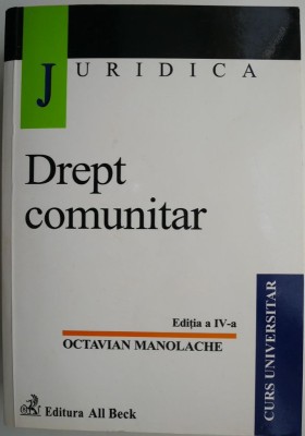 Drept comunitar &amp;ndash; Octavian Manolache foto