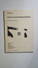 Ministerul Culturii, Muzeul de Arta Timisoara, Creatie si Sincronism European. Miscarea artistica timisoreana a a nilor 60-70, SIGMA, 1991