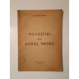 G. Chivăran-Răzvan (dedicație/ autograf) - Povestiri din Aurul negru (1942)