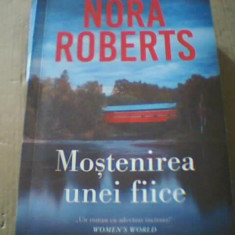 Nora Roberts - MOSTENIREA UNEI FIICE ( editura Litera, 2023 )