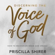 Discerning the Voice of God - Bible Study Book - Revised