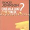 Cine Mi-a Luat Cascavalul? - Spencer Johnson