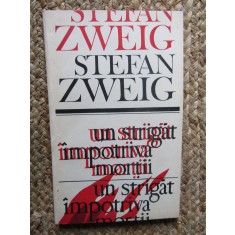 UN STRIGAT IMPOTRIVA MORTII-STEFAN ZWEIG