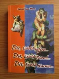 Samael Aun Weor - Da, exista Infern... Da, exista Diavol... Da, exista Karma...